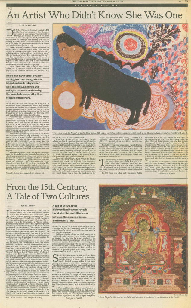 New York Times article by Tessa DeCarlo titled An Artist Who Didn't Know She Was One, from the Art/Architecture section, January 3, 1999. The article features Rowe's work Cow Jump Over the Mone. A pull quote reads Nellie Mae Rowe spent decades turning her rural Georgia home into a handmade 'playhouse.' Now the dolls, paintings and collages she made are blurring the boundaries separating fine, folk and outsider art.